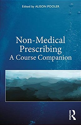 Non-Medical Prescribing: A Course Companion-..