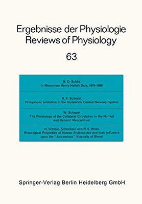 Ergebnisse Der Physiologie/Reviews Of Physiology: Biologischen Chemie Und Experimentellen Pharmakologie/Biochemistry And Experimental Pharmacology-..