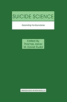 Suicide Science: Expanding The Boundaries-..