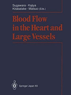 Blood Flow In The Heart And Large Vessels-..