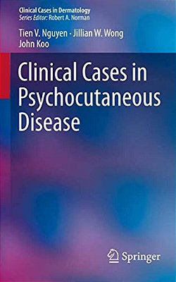 Clinical Cases In Psychocutaneous Disease-..