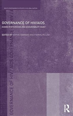 Governance Of Hiv/Aids: Making Participation And Accountability Count-..