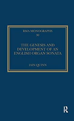 The Genesis And Development Of An English Organ Sonata-..