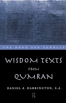 Wisdom Texts From Qumran-..