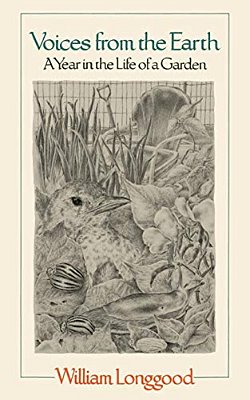 Voices From The Earth: A Year In The Life Of A Garden-..