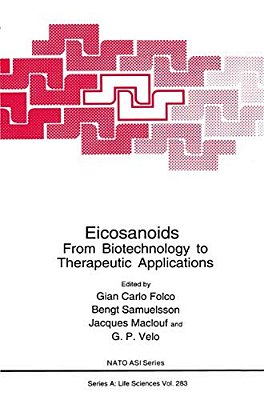 Eicosanoids: From Biotechnology To Therapeutic Applications-..