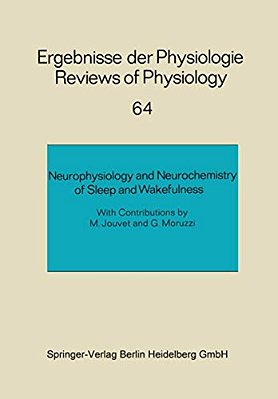 Neurophysiology And Neurochemistry Of Sleep And Wakefulness-..