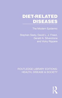 Diet-Related Diseases: The Modern Epidemic-..