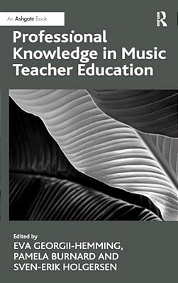 Professional Knowledge In Music Teacher Education-..