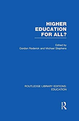 Higher Education For All? (Rle Edu G)-..