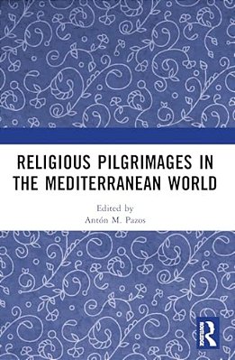 Religious Pilgrimages In The Mediterranean World-..
