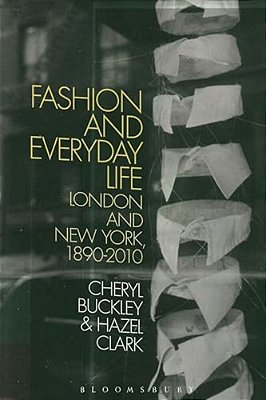 Fashion And Everyday Life: London And New York-..