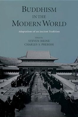 Buddhism In The Modern World: Adaptations Of An Ancient Tradition-..