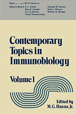 Contemporary Topics In Immunobiology: Volume 1-..