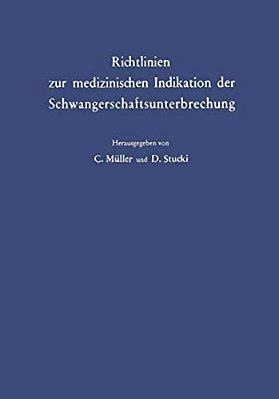 Richtlinien Zur Medizinischen Indikation Der Schwangerschaftsunterbrechung-..