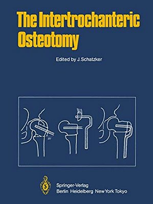 The Intertrochanteric Osteotomy-..