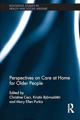 Perspectives On Care At Home For Older People-..