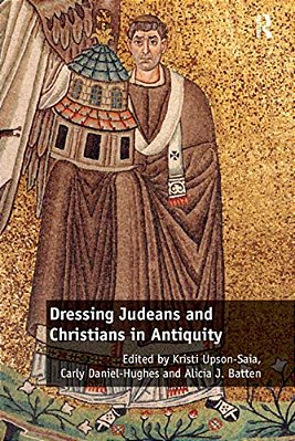 Dressing Judeans And Christians In Antiquity-..