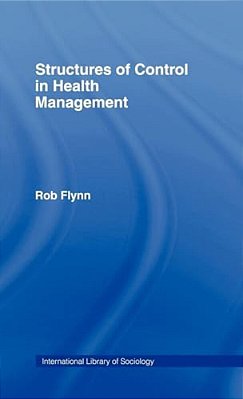 Structures Of Control In Health Management-..