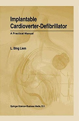 Implantable Cardioverter-Defibrillator: A Practical Manual-..