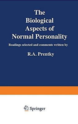 The Biological Aspects Of Normal Personality-..
