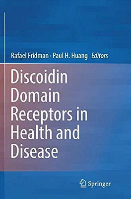 Discoidin Domain Receptors In Health And Disease-..