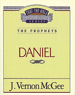 Thru The Bible Vol. 26: The Prophets (Daniel): 26-..