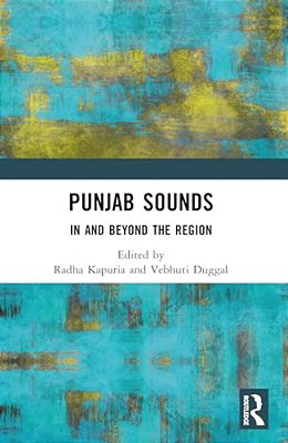 Punjab Sounds: In And Beyond The Region-..