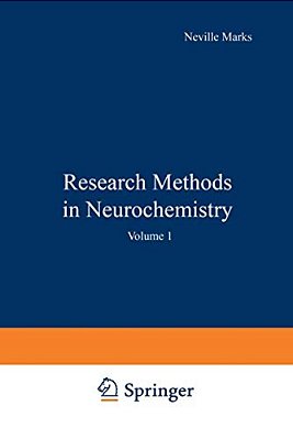 Research Methods In Neurochemistry: Volume 1-..