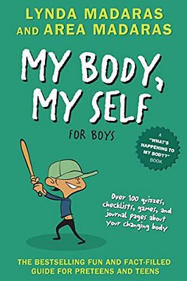 My Body, My Self For Boys: Revised Edition-..