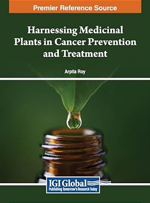 Harnessing Medicinal Plants In Cancer Prevention And Treatment-..