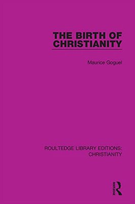 The Birth Of Christianity-..