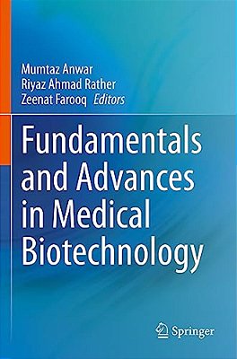 Fundamentals And Advances In Medical Biotechnology-..