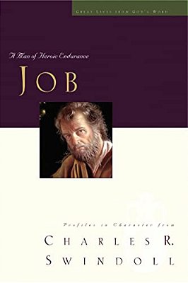 Great Lives: Job: A Man Of Heroic Endurance-..