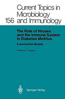 The Role Of Viruses And The Immune System In Diabetes Mellitus: Experimental Models-..