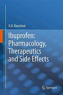Ibuprofen: Pharmacology, Therapeutics And Side Effects-..