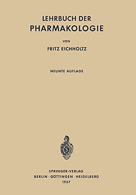 Lehrbuch Der Pharmakologie: Im Rahmen Einer Allgemeinen Krankheitslehre Für Praktische Ärzte Und Studierende-..