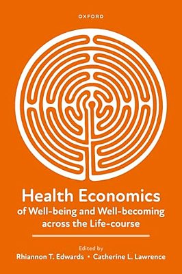 Health Economics Of Well-Being And Well-Becoming Across The Life-Course-..