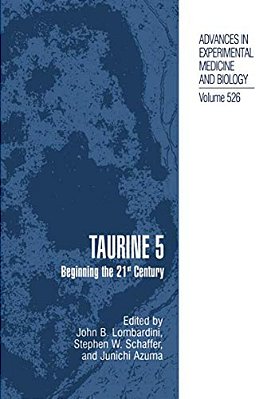 Taurine 5: Beginning The 21St Century-..