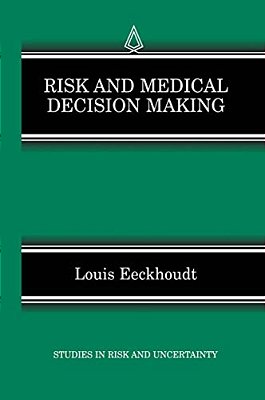 Risk And Medical Decision Making-..