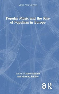 Popular Music And The Rise Of Populism In Europe-..