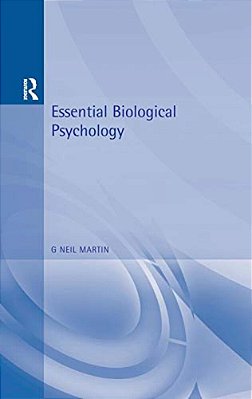 Essential Biological Psychology-..
