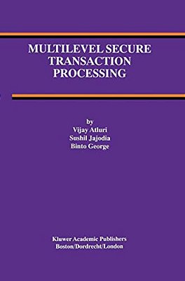 Multilevel Secure Transaction Processing-..