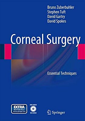 Corneal Surgery: Essential Techniques-..