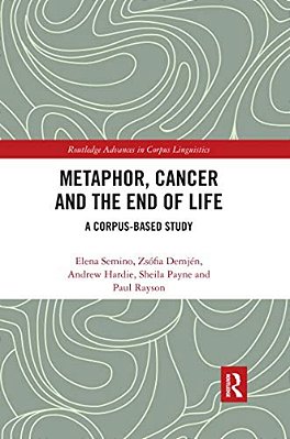 Metaphor, Cancer And The End Of Life: A Corpus-Based Study-..