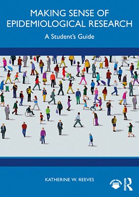 Making Sense Of Epidemiological Research: A Student's Guide-..