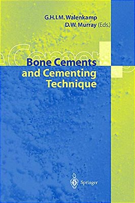 Bone Cements And Cementing Technique-..
