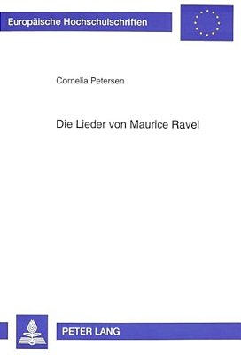 Die Lieder Von Maurice Ravel-..