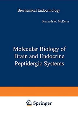 Molecular Biology Of Brain And Endocrine Peptidergic Systems-..