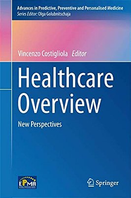 Healthcare Overview: New Perspectives-..